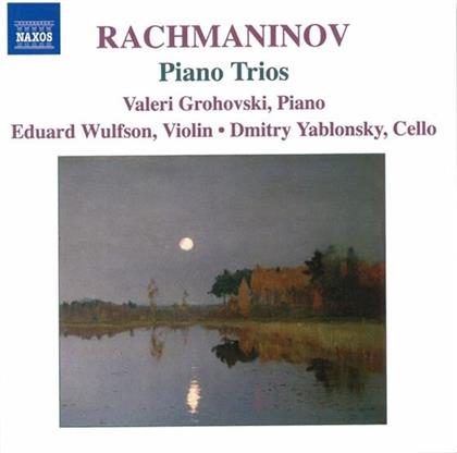 Grohovski/Wulfson/Yablonsky & Sergej Rachmaninoff (1873-1943) - Trio Elegiaque 1 & 2