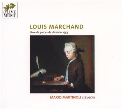 Mario Martinoli & Louis Marchand - Livre De Suittes 1754 Monsieur