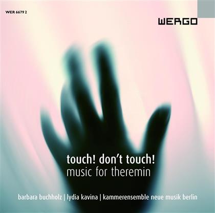 Kavina Lydia, Barbara Buchholz - Touch! Don't Touch - Music For Theremin