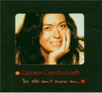 Carmen Cuesta-Loeb - You Still Don't Know