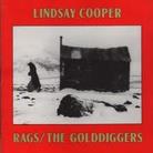 Lindsay Cooper - Rags And The Golddiggers