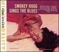 Smokey Hogg - Sings The Blues (Japan Edition, 2 CDs)