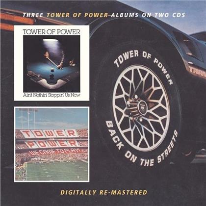 Tower Of Power - Ain't Nothin' Stoppin Us Now/We Came To Play/Back On The Streets (2 CDs)