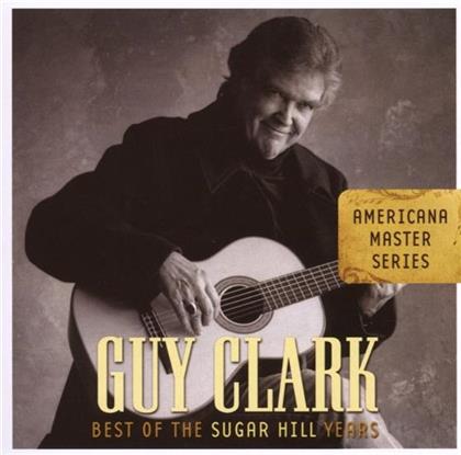 Guy Clark - Best Of The Sugarhill Years
