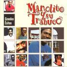 Manolito Y Su Trabuco - Grandes Exitos