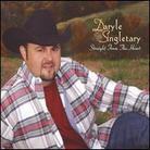 Daryle Singletary - Straight From The Heart