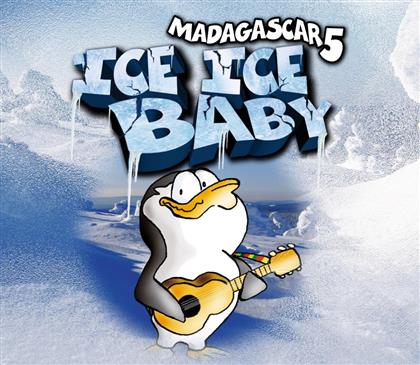 Madagascar 5 - Ice Ice Baby - 2 Track