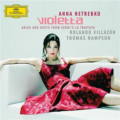 Netrebko Anna/Villazón Rolando & Giuseppe Verdi (1813-1901) - Violetta (Arien/Duette La Traviata)
