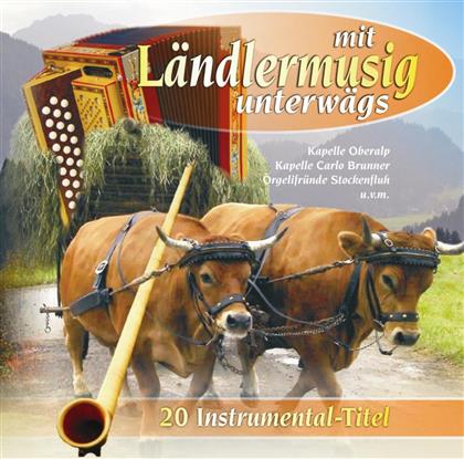 Mit Ländlermusig Unterwägs - Various