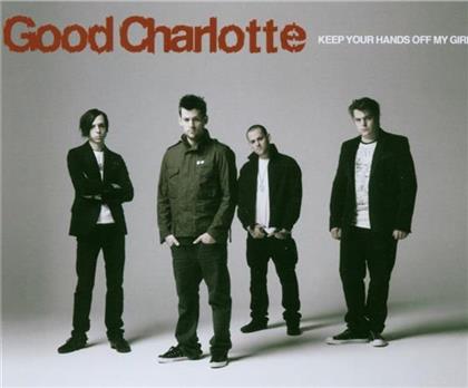 Good Charlotte - Keep Your Hands Off My Girl - Track
