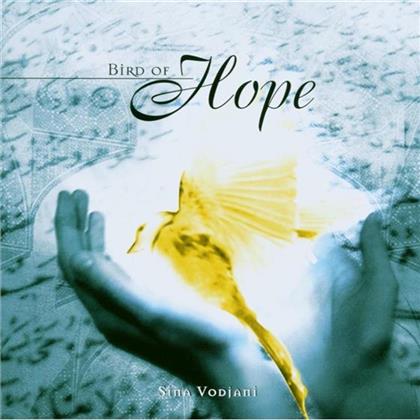 Sina Vodjani - Bird Of Hope