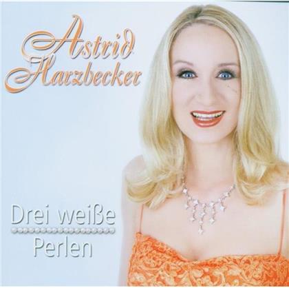 Astrid Harzbecker - Drei Weisse Perlen