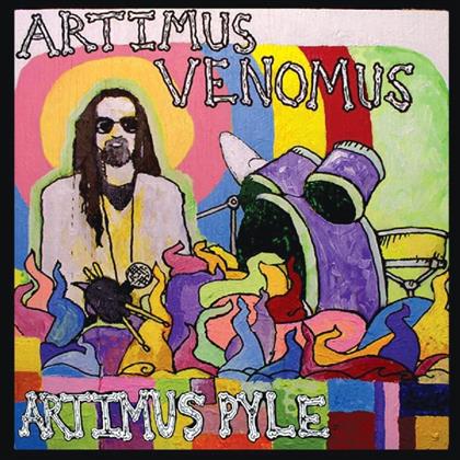 Artimus Pyle - Artimus Venomus