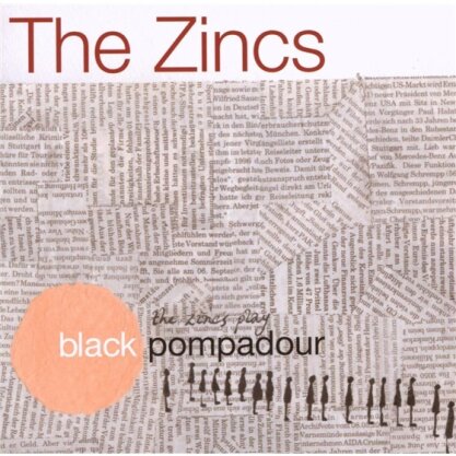 The Zincs - Black Pompadour