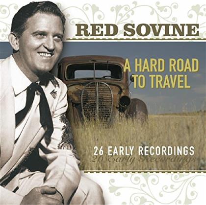 Red Sovine - A Hard Road To Travel