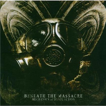 Beneath The Massacre - Mechanics Of Dysfunction