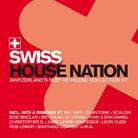 Swiss House Nation - Various - 2007