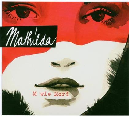 Mathilda - M Wie Mord