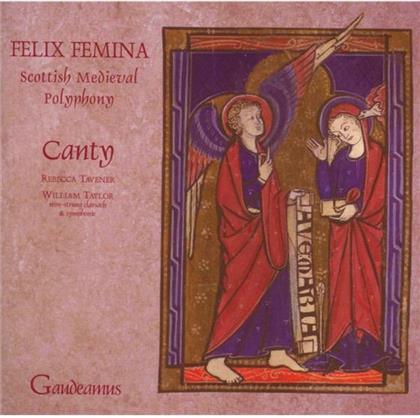 Canty Ensemble & Diverse Mittelalter - Felix Femina - 13Th Century Sc