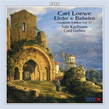Julie Kaufmann & Carl Loewe (1796-1869) - Lieder & Balladen Vol17