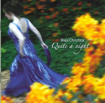 Maja Christina - Quite A Night