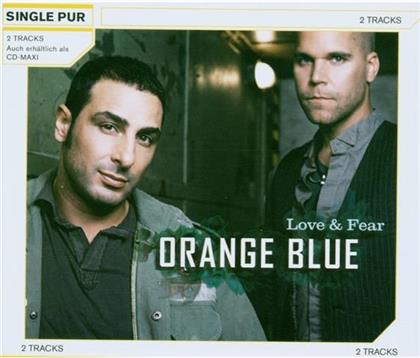Orange Blue - Love & Fear - 2Track