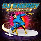 DJ Energy - Science Fiction