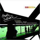 Dubmatix - Atomic Subsonic