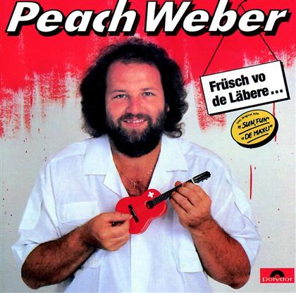 Peach Weber - Früsch Vo De Läbere