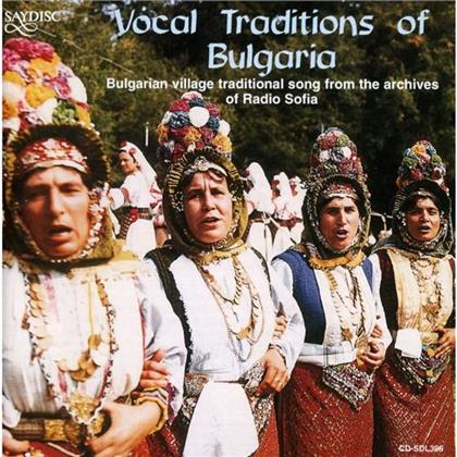 Vocal Traditions Of Bulgaria - Various