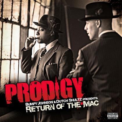 Prodigy (Mobb Deep) - Return Of The Mac