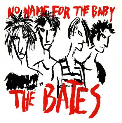 The Bates - No Name For The Baby