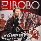 DJ Bobo - Vampires Are Alive - 2 Track