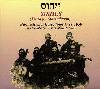 Yikhes - Klezmermusik - Various - 1911-1939