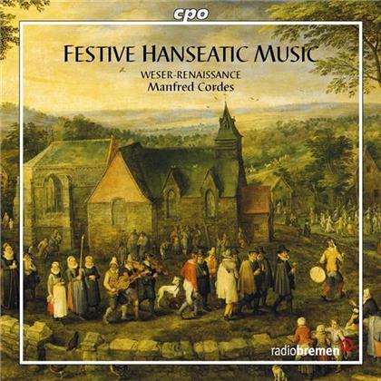 Weser Renaissance Bremen & Diverse Renaissance - Festive Hanseatic Music