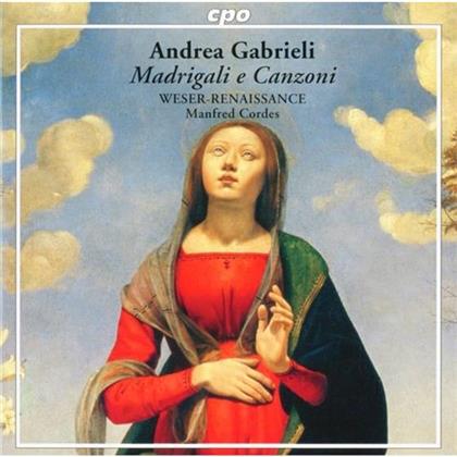 Weser Renaissance Bremen & Andrea Gabrieli 1533-1585 - Madrigali E Canzoni