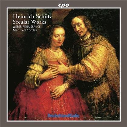Weser Renaissance Bremen & Heinrich Schütz (1585-1672) - Secular Works