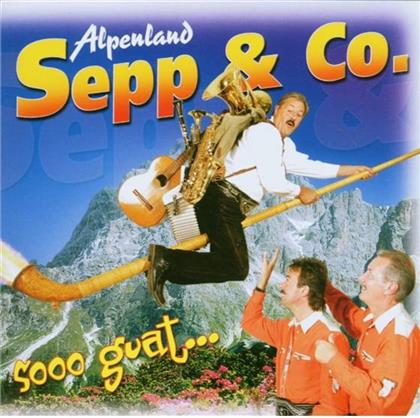 Alpenland Sepp & Co. - Sooo Guat ...