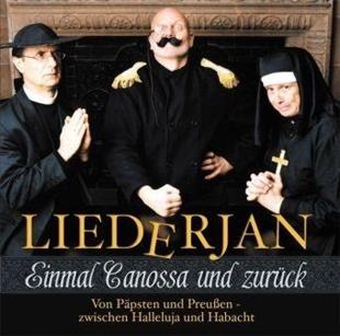 Liederjan - Einmal Canossa & Zurueck