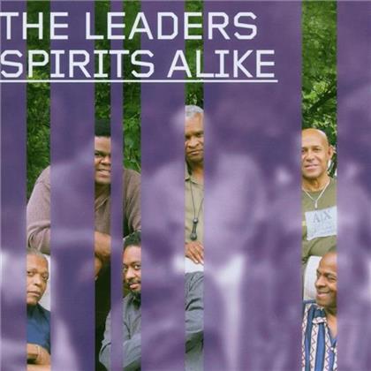 The Leaders - Spirits Alike