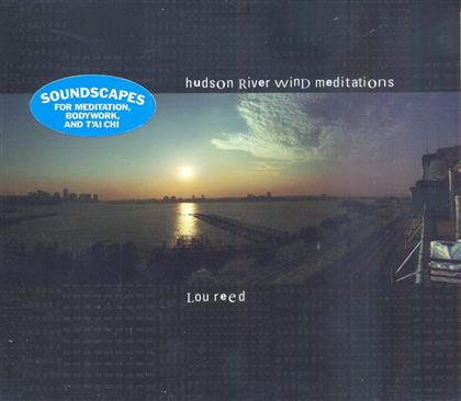 Lou Reed - Hudson River Wind Meditations