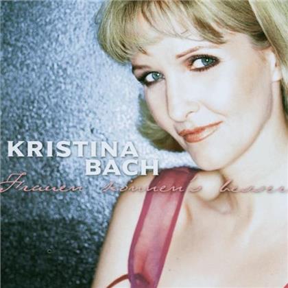 Kristina Bach - Frauen Koennens Besser