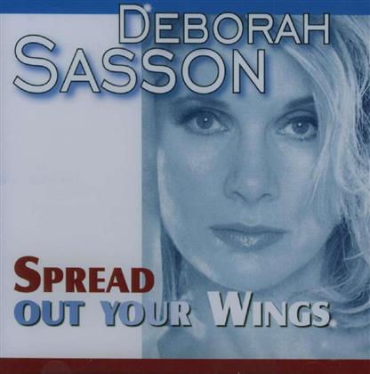 Deborah Sasson - Spread Out Your Wings