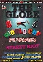 White knuckle presents - Globe world cup skateboarding: Street riot
