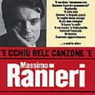 Massimo Ranieri - C E Cchiu Bell Canzone
