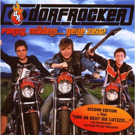 Dorfrocker - Party, Mädels...Geile Zeit!