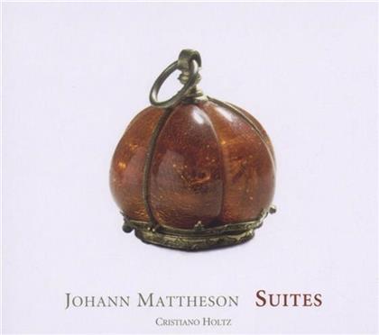 Cristiano Holtz & Johann Mattheson - Suite Fuer Cembalo Nr2, Nr4, N