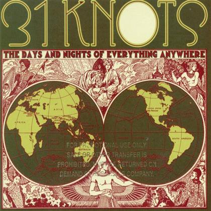 31 Knots - Days & Nights Of Everything anywhere