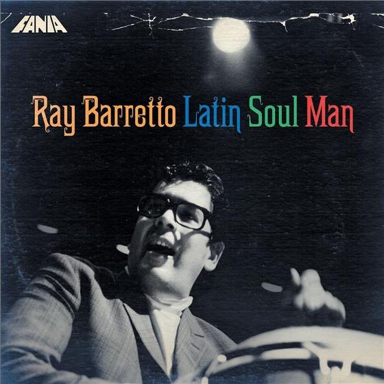 Ray Barretto - Latin Soul Man