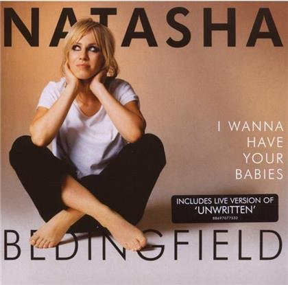 Natasha Bedingfield - I Wanna Have Your Babies - 2Track
